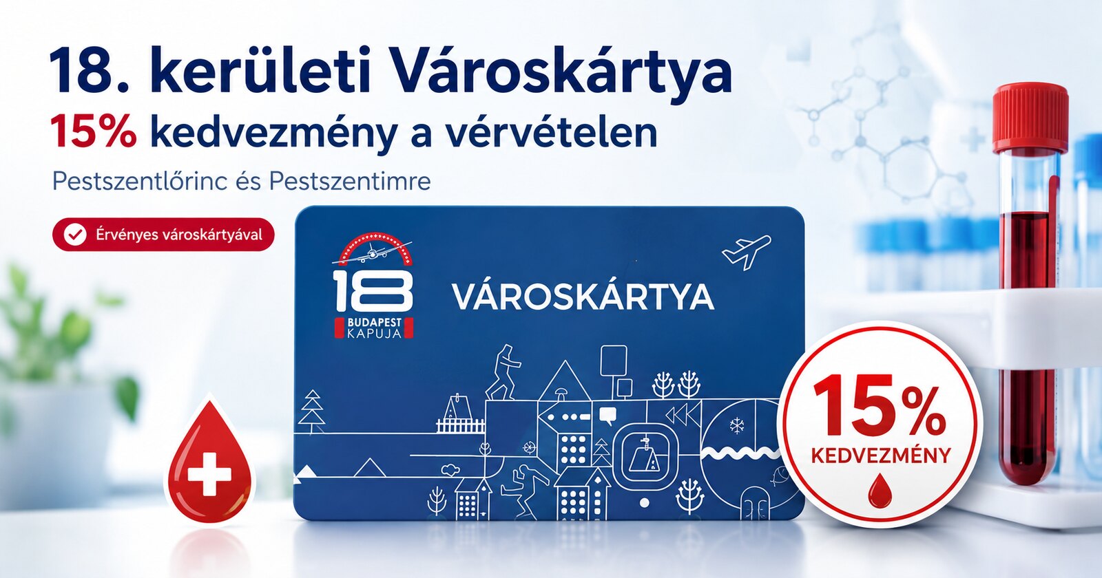 Budapest 18. kerületi Városkártya — 15% kedvezmény a vérvételen